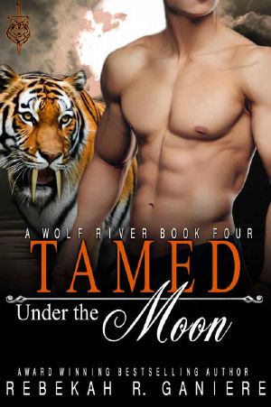 [Wolf River 04] • Tamed Under the Moon